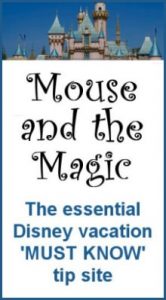 Mouse and the Magic - Your essential Disney vacation tip site